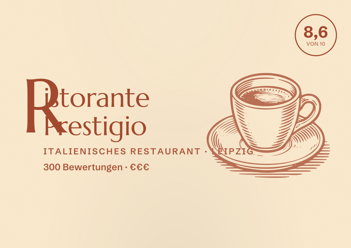 Illustriertes Poster von Ristorante Prestigio, Italienisches Restaurant in Leipzig: Bewertung 8,6 von 10 aus 300 Bewertungen, Preisniveau €€€