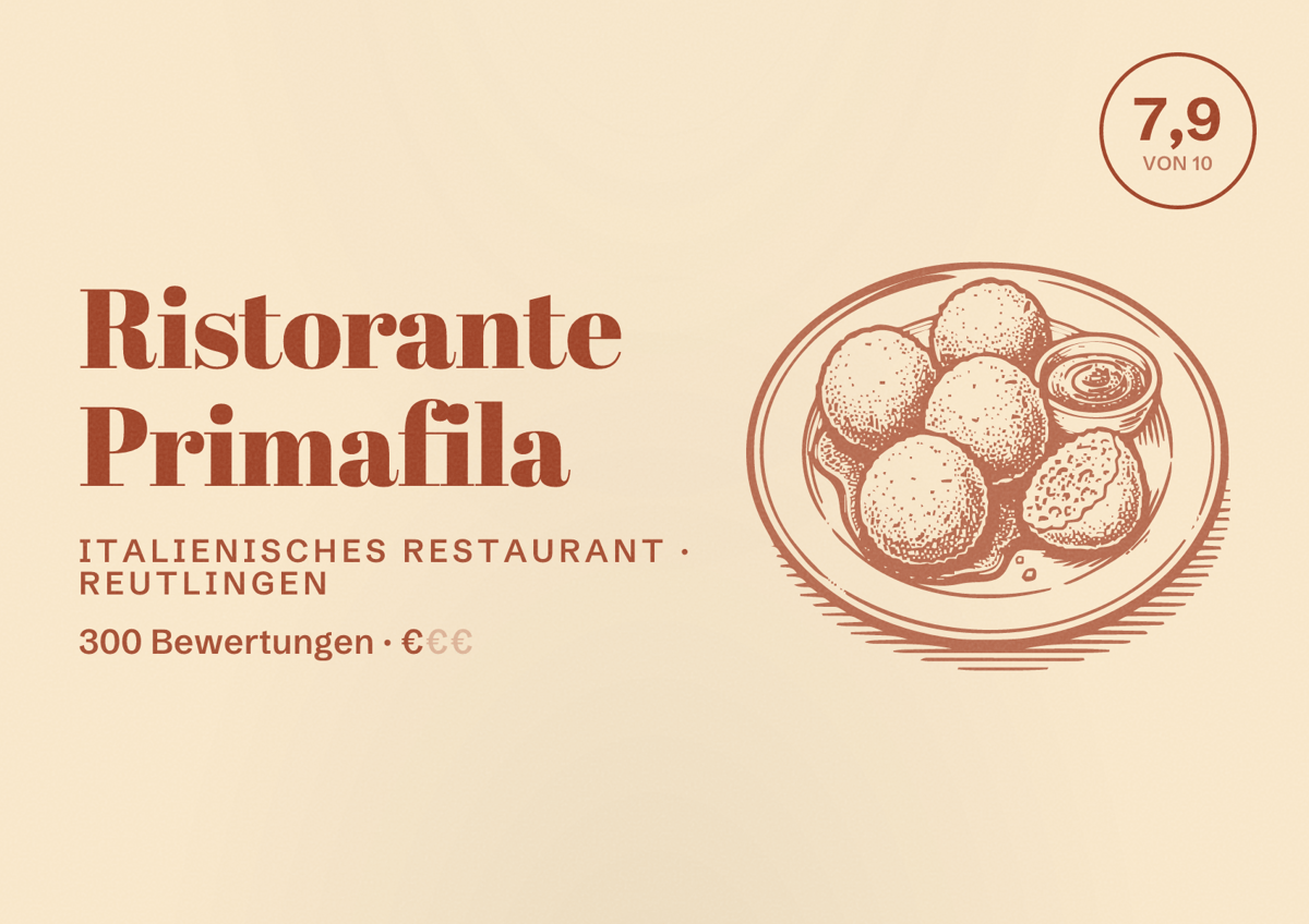 Illustriertes Poster von Ristorante Primafila, Italienisches Restaurant in Reutlingen: Bewertung 7,9 von 10 aus 300 Bewertungen, Preisniveau €