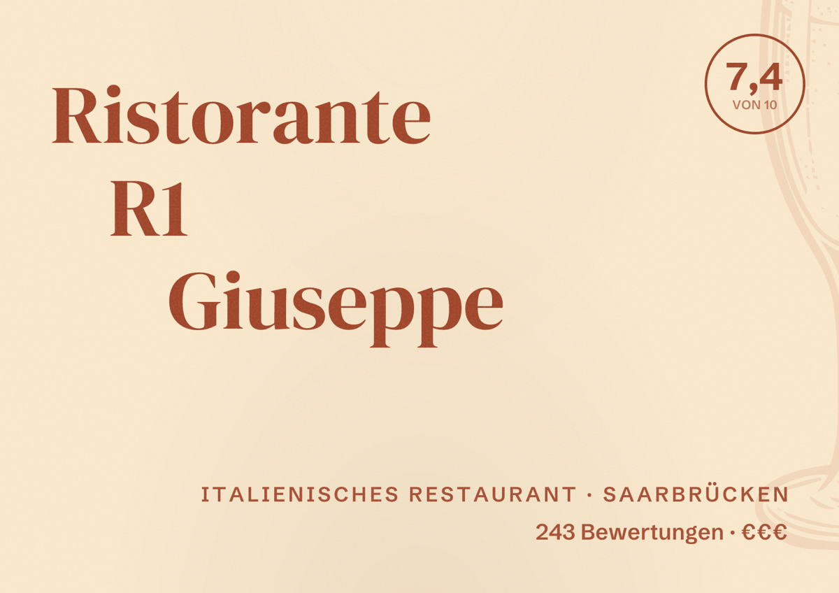 Illustriertes Poster von Ristorante R1 Giuseppe, Italienisches Restaurant in Saarbrücken: Bewertung 7,4 von 10 aus 243 Bewertungen, Preisniveau €€€