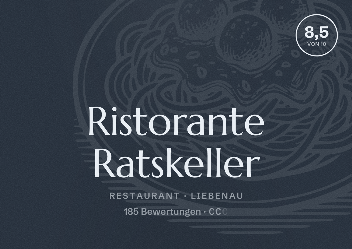 Illustriertes Poster von Ristorante Ratskeller, Restaurant in Liebenau: Bewertung 8,5 von 10 aus 185 Bewertungen, Preisniveau €€