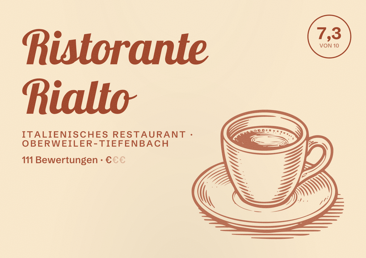 Illustriertes Poster von Ristorante Rialto, Italienisches Restaurant in Oberweiler-Tiefenbach: Bewertung 7,3 von 10 aus 111 Bewertungen, Preisniveau €