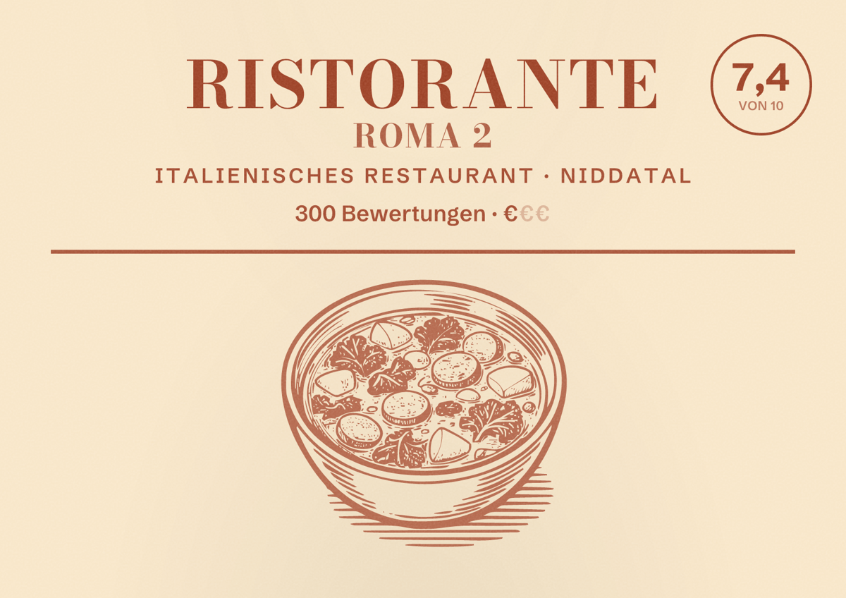 Illustriertes Poster von Ristorante Roma 2, Italienisches Restaurant in Niddatal: Bewertung 7,4 von 10 aus 300 Bewertungen, Preisniveau €