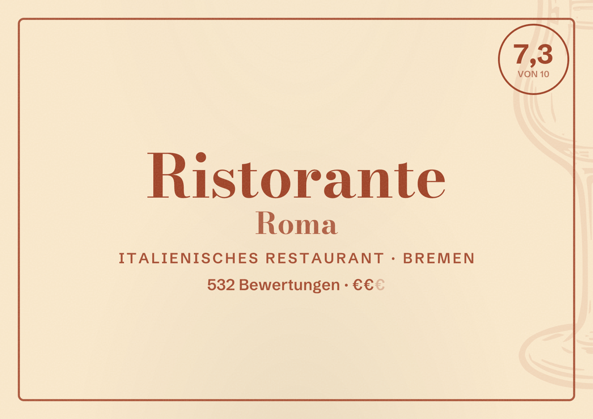 Illustriertes Poster von Ristorante Roma, Italienisches Restaurant in Bremen: Bewertung 7,3 von 10 aus 532 Bewertungen, Preisniveau €€