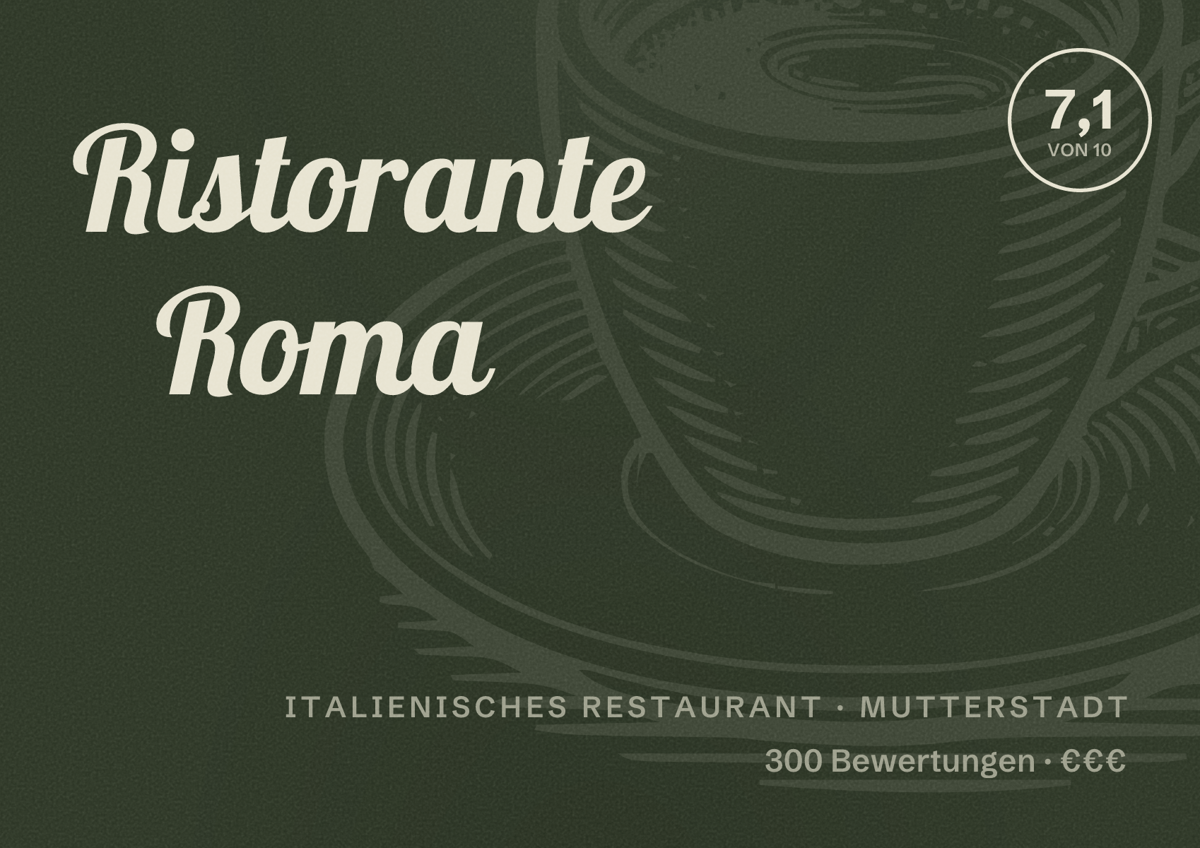 Illustriertes Poster von Ristorante Roma, Italienisches Restaurant in Mutterstadt: Bewertung 7,1 von 10 aus 300 Bewertungen, Preisniveau €€€