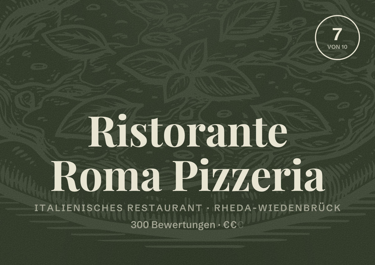 Illustriertes Poster von Ristorante Roma Pizzeria, Italienisches Restaurant in Rheda-Wiedenbrück: Bewertung 7 von 10 aus 300 Bewertungen, Preisniveau €€