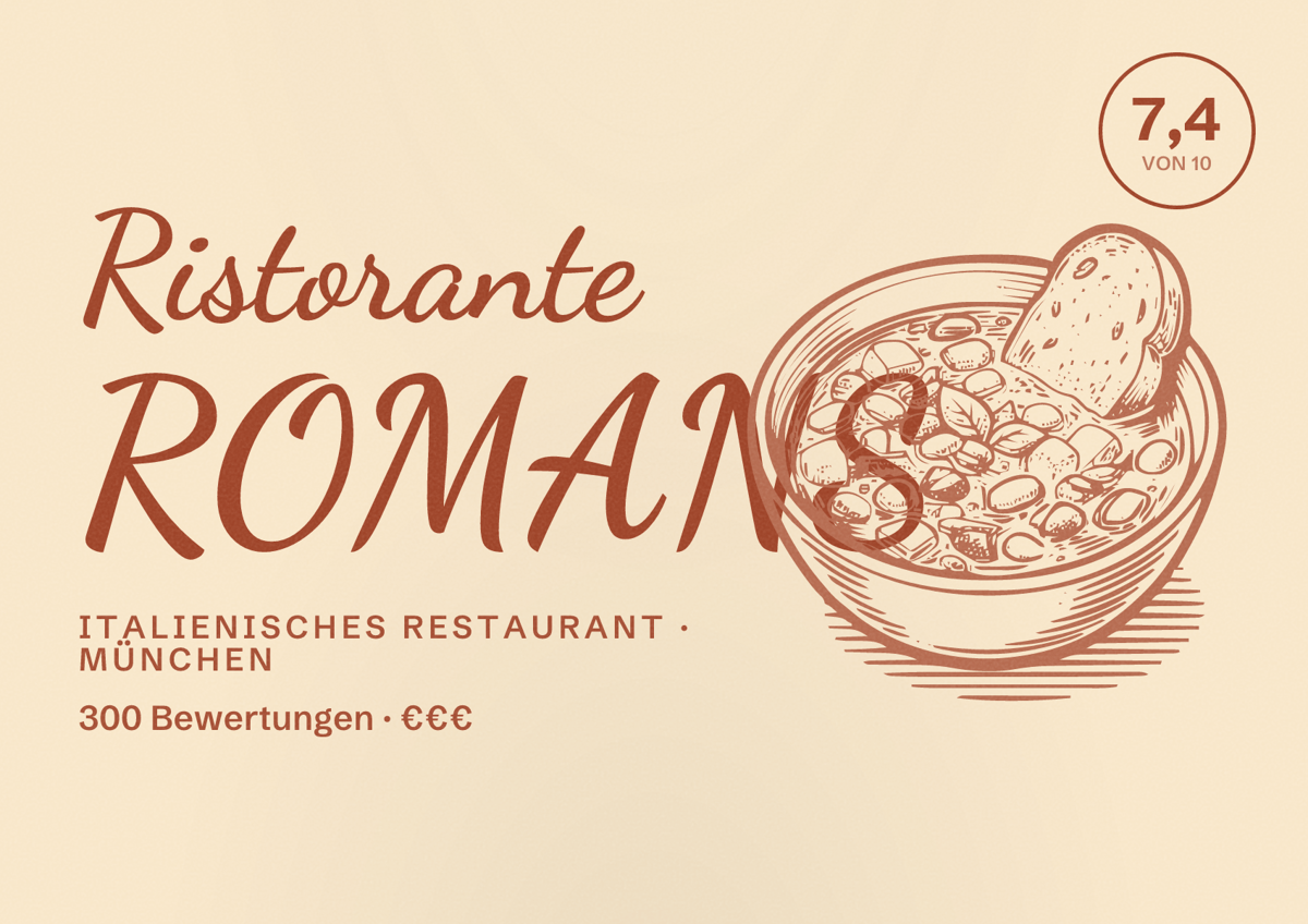 Illustriertes Poster von Ristorante ROMANS, Italienisches Restaurant in München: Bewertung 7,4 von 10 aus 300 Bewertungen, Preisniveau €€€