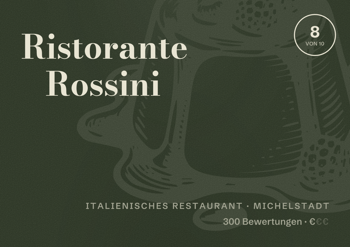 Illustriertes Poster von Ristorante Rossini, Italienisches Restaurant in Michelstadt: Bewertung 8 von 10 aus 300 Bewertungen, Preisniveau €
