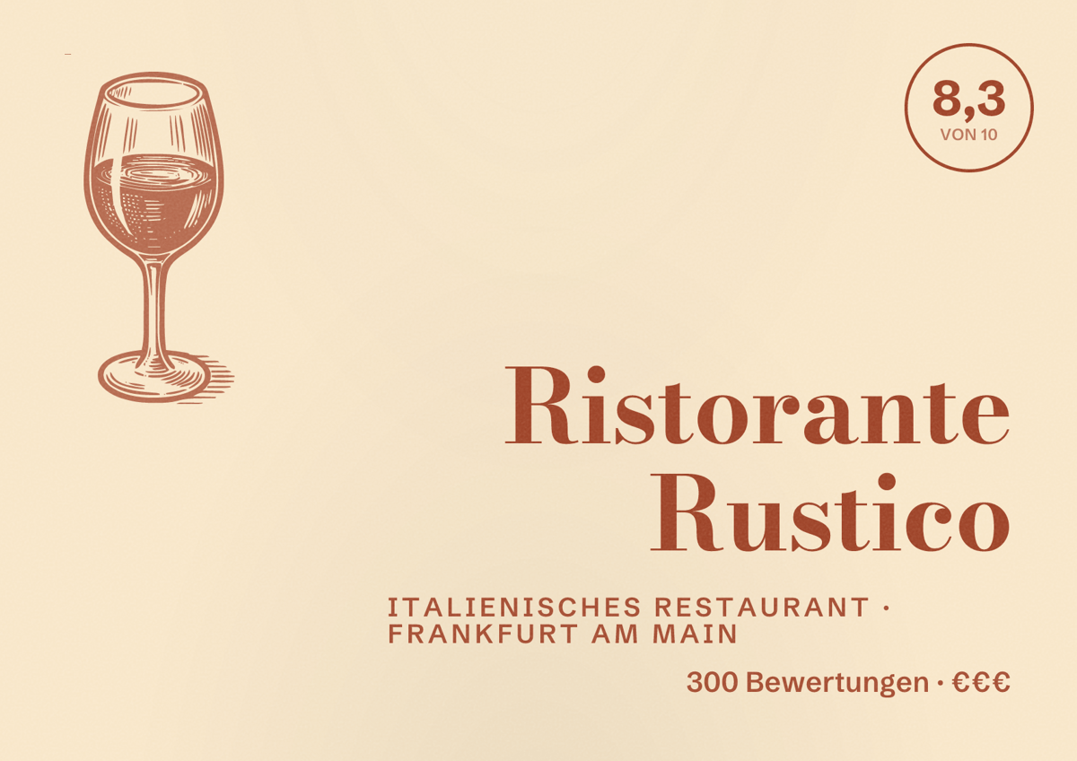 Illustriertes Poster von Ristorante Rustico, Italienisches Restaurant in Frankfurt am Main: Bewertung 8,3 von 10 aus 300 Bewertungen, Preisniveau €€€