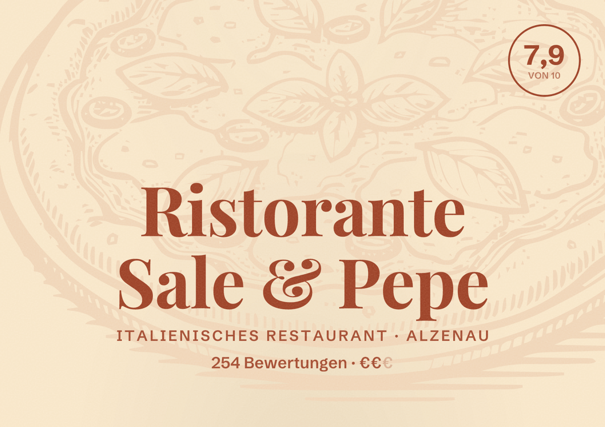 Illustriertes Poster von Ristorante Sale & Pepe, Italienisches Restaurant in Alzenau: Bewertung 7,9 von 10 aus 254 Bewertungen, Preisniveau €€