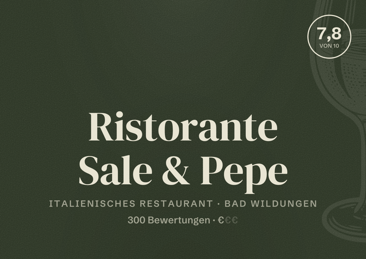 Illustriertes Poster von Ristorante Sale & Pepe, Italienisches Restaurant in Bad Wildungen: Bewertung 7,8 von 10 aus 300 Bewertungen, Preisniveau €