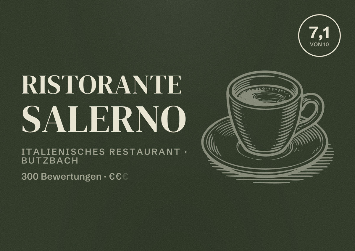 Illustriertes Poster von Ristorante Salerno, Italienisches Restaurant in Butzbach: Bewertung 7,1 von 10 aus 300 Bewertungen, Preisniveau €€