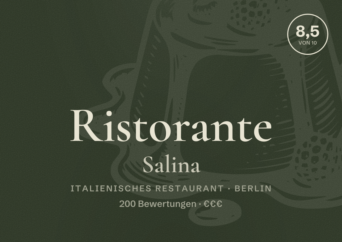 Illustriertes Poster von Ristorante Salina, Italienisches Restaurant in Berlin: Bewertung 8,5 von 10 aus 200 Bewertungen, Preisniveau €€€