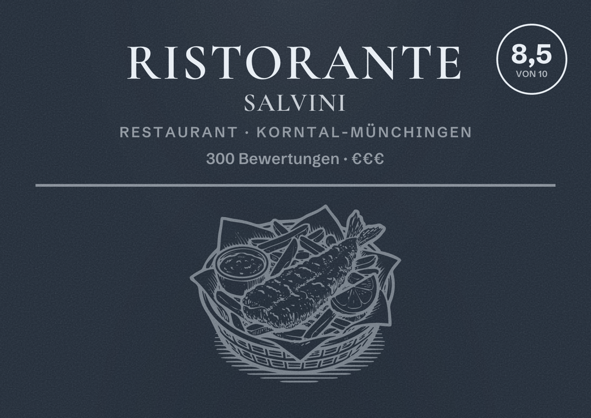 Illustriertes Poster von Ristorante Salvini, Restaurant in Korntal-Münchingen: Bewertung 8,5 von 10 aus 300 Bewertungen, Preisniveau €€€