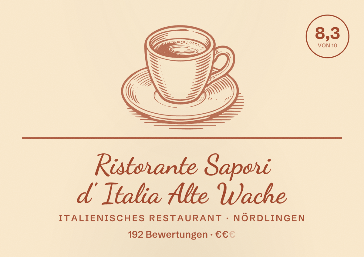 Illustriertes Poster von Ristorante Sapori d' Italia Alte Wache, Italienisches Restaurant in Nördlingen: Bewertung 8,3 von 10 aus 192 Bewertungen, Preisniveau €€