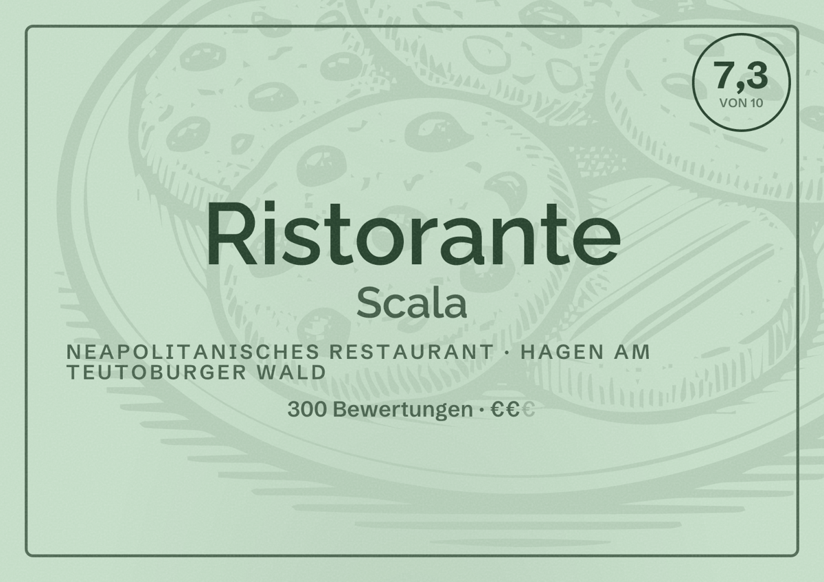 Illustriertes Poster von Ristorante Scala, Neapolitanisches Restaurant in Hagen am Teutoburger Wald: Bewertung 7,3 von 10 aus 300 Bewertungen, Preisniveau €€