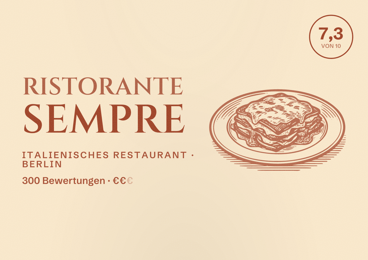 Illustriertes Poster von Ristorante Sempre, Italienisches Restaurant in Berlin: Bewertung 7,3 von 10 aus 300 Bewertungen, Preisniveau €€