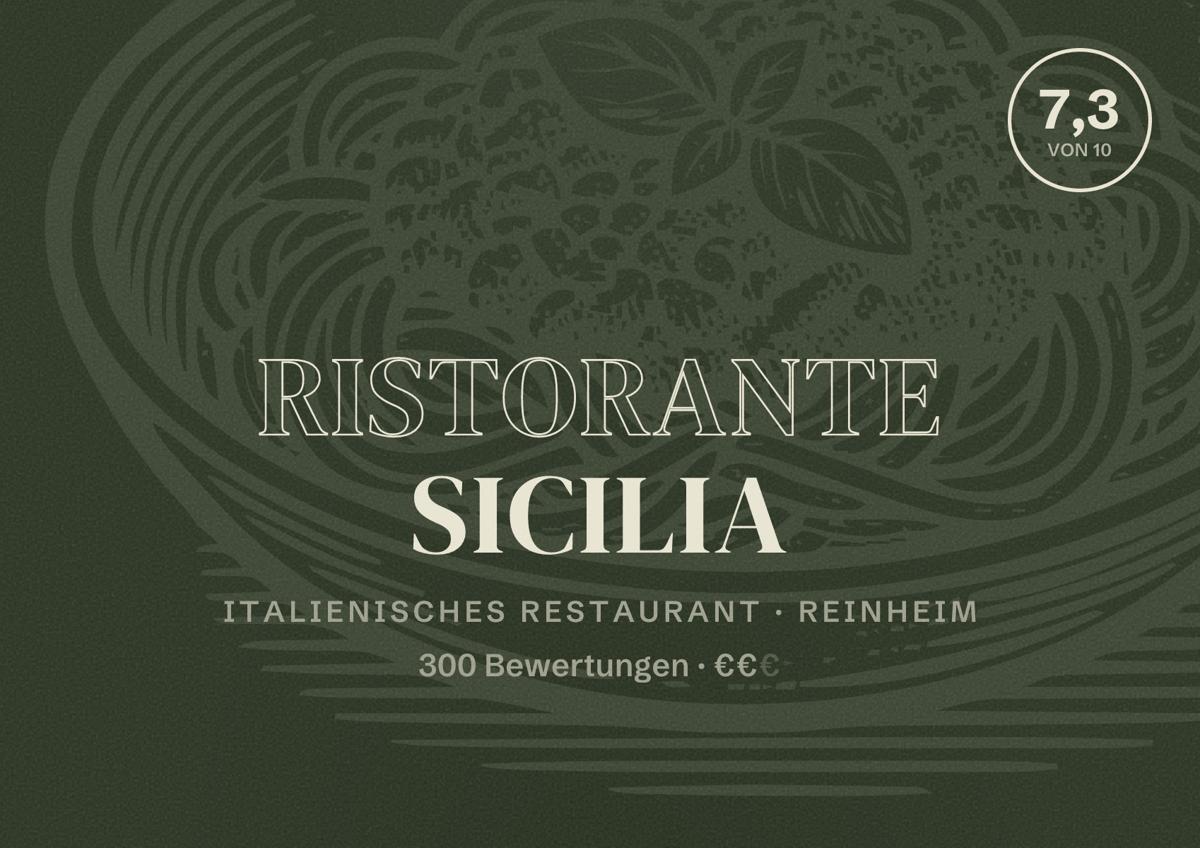 Illustriertes Poster von Ristorante Sicilia, Italienisches Restaurant in Reinheim: Bewertung 7,3 von 10 aus 300 Bewertungen, Preisniveau €€