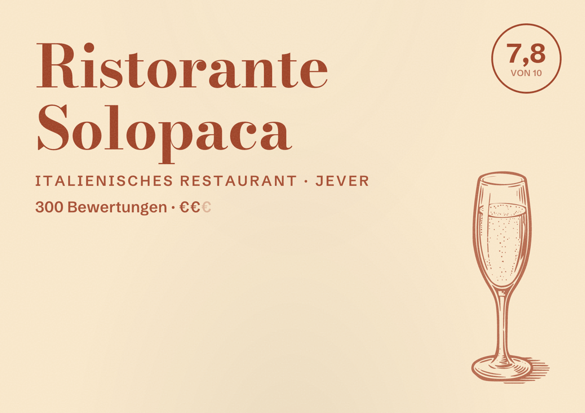 Illustriertes Poster von Ristorante Solopaca, Italienisches Restaurant in Jever: Bewertung 7,8 von 10 aus 300 Bewertungen, Preisniveau €€