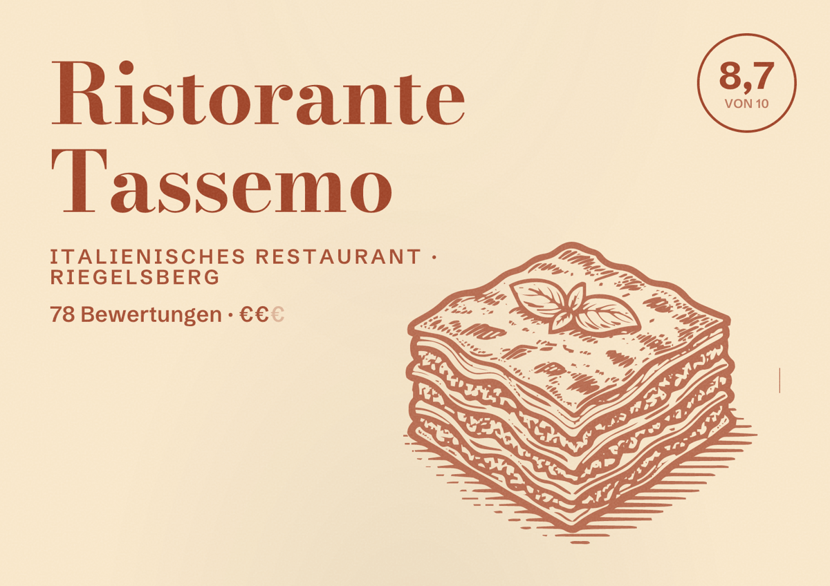 Illustriertes Poster von Ristorante Tassemo, Italienisches Restaurant in Riegelsberg: Bewertung 8,7 von 10 aus 78 Bewertungen, Preisniveau €€