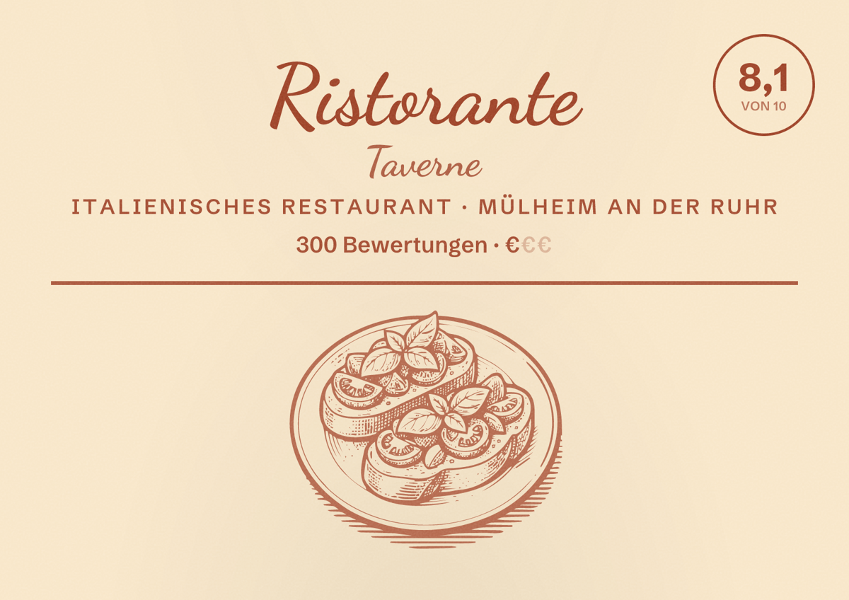 Illustriertes Poster von Ristorante Taverne, Italienisches Restaurant in Mülheim an der Ruhr: Bewertung 8,1 von 10 aus 300 Bewertungen, Preisniveau €