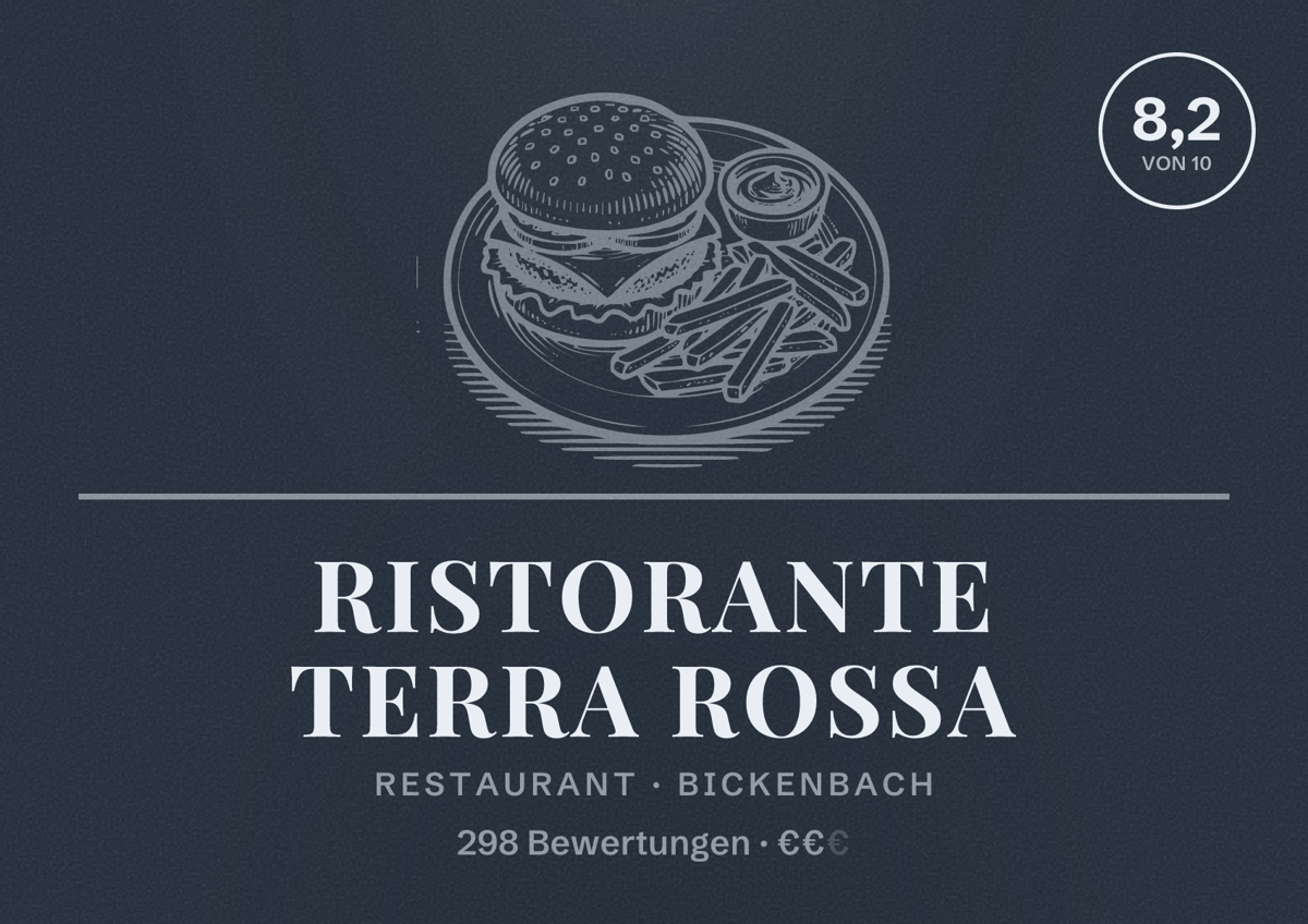 Illustriertes Poster von Ristorante TERRA ROSSA, Restaurant in Bickenbach: Bewertung 8,2 von 10 aus 298 Bewertungen, Preisniveau €€