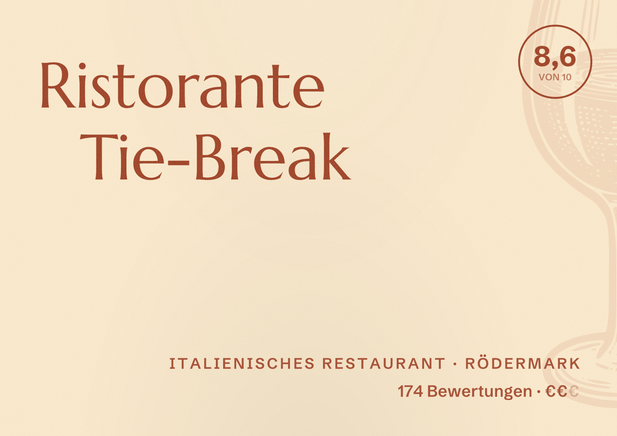 Illustriertes Poster von Ristorante Tie-Break, Italienisches Restaurant in Rödermark: Bewertung 8,6 von 10 aus 174 Bewertungen, Preisniveau €€