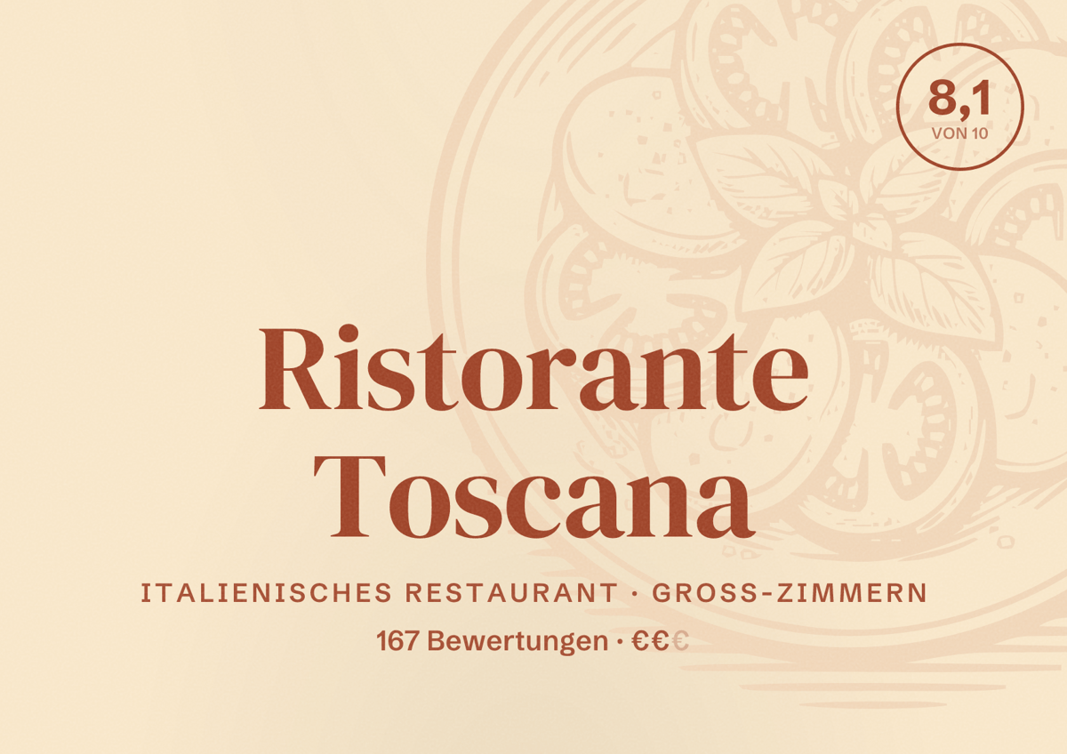 Illustriertes Poster von Ristorante Toscana, Italienisches Restaurant in Groß-Zimmern: Bewertung 8,1 von 10 aus 167 Bewertungen, Preisniveau €€