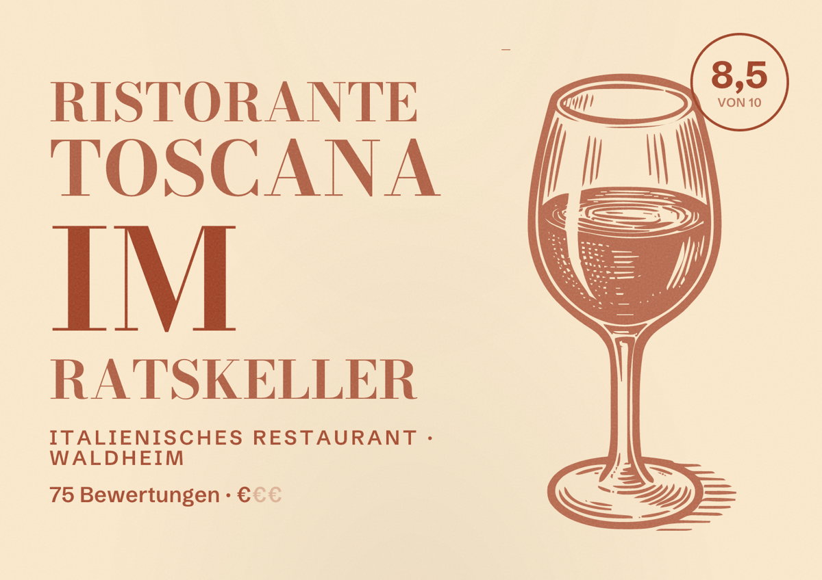 Illustriertes Poster von Ristorante Toscana im Ratskeller, Italienisches Restaurant in Waldheim: Bewertung 8,5 von 10 aus 75 Bewertungen, Preisniveau €