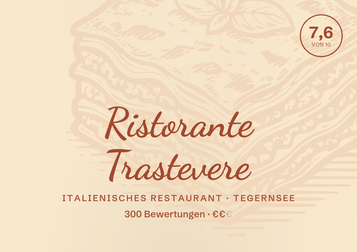 Illustriertes Poster von Ristorante Trastevere, Italienisches Restaurant in Tegernsee: Bewertung 7,6 von 10 aus 300 Bewertungen, Preisniveau €€