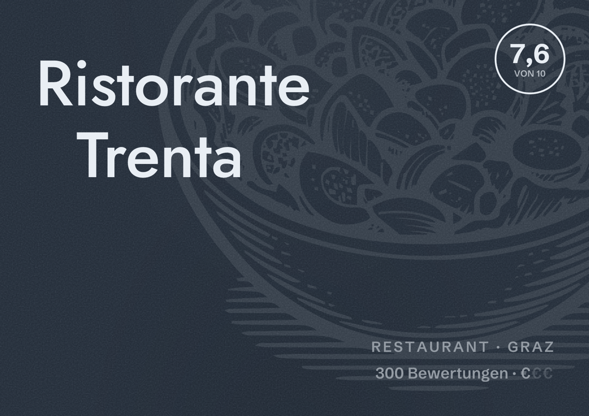 Illustriertes Poster von Ristorante Trenta, Restaurant in Graz: Bewertung 7,6 von 10 aus 300 Bewertungen, Preisniveau €