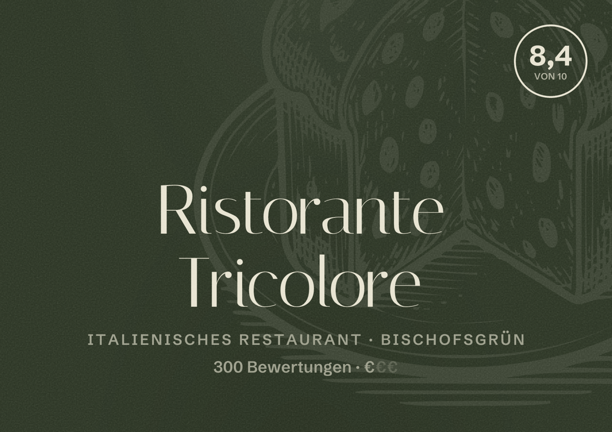 Illustriertes Poster von Ristorante Tricolore, Italienisches Restaurant in Bischofsgrün: Bewertung 8,4 von 10 aus 300 Bewertungen, Preisniveau €