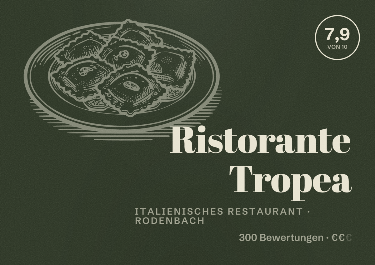 Illustriertes Poster von Ristorante Tropea, Italienisches Restaurant in Rodenbach: Bewertung 7,9 von 10 aus 300 Bewertungen, Preisniveau €€