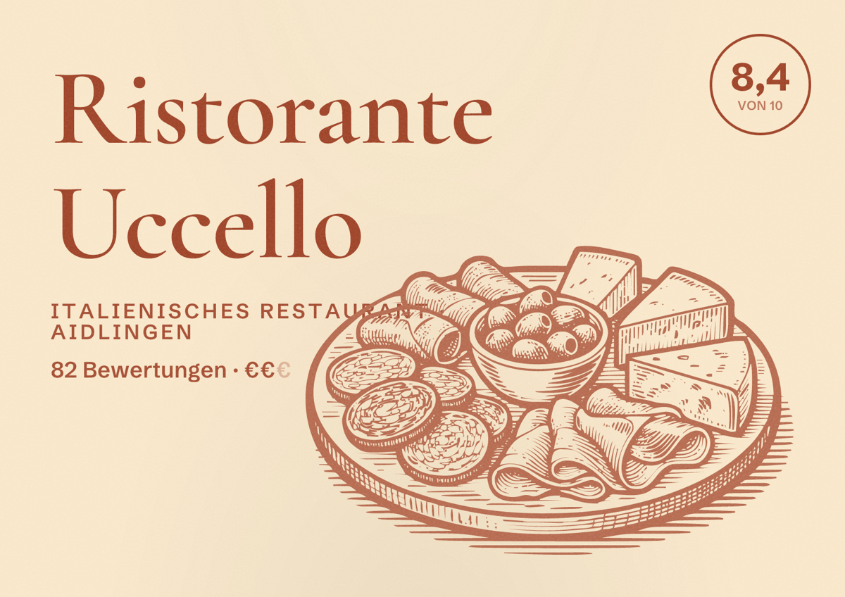 Illustriertes Poster von Ristorante Uccello, Italienisches Restaurant in Aidlingen: Bewertung 8,4 von 10 aus 82 Bewertungen, Preisniveau €€