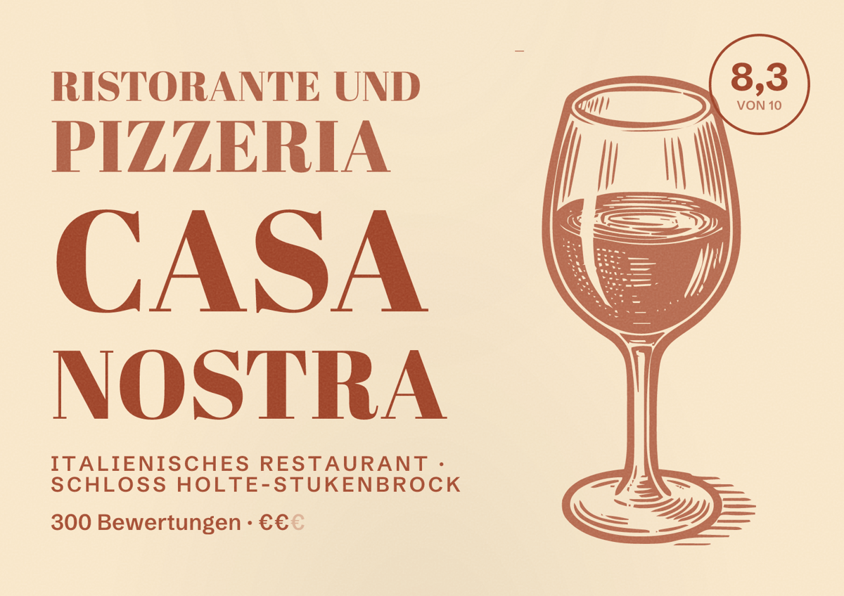 Illustriertes Poster von Ristorante und Pizzeria Casa Nostra, Italienisches Restaurant in Schloß Holte-Stukenbrock: Bewertung 8,3 von 10 aus 300 Bewertungen, Preisniveau €€