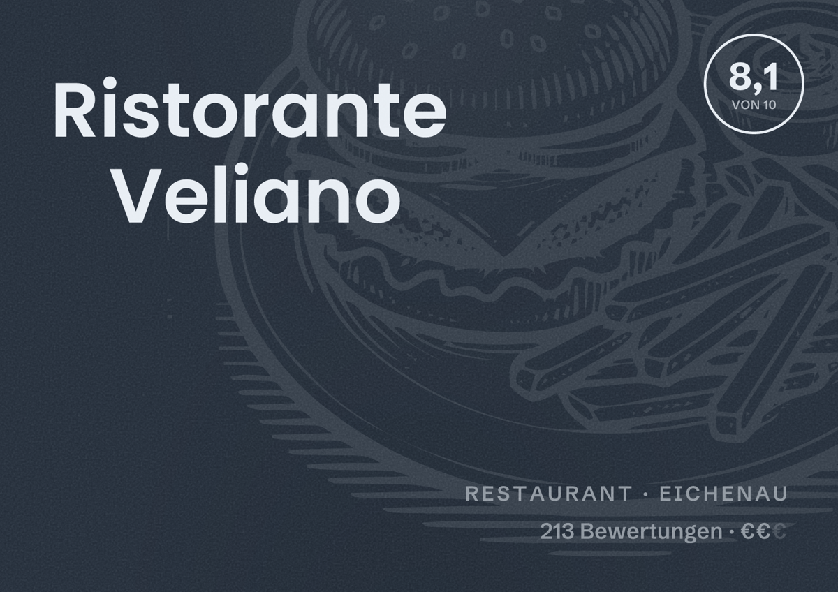 Illustriertes Poster von Ristorante Veliano, Restaurant in Eichenau: Bewertung 8,1 von 10 aus 213 Bewertungen, Preisniveau €€