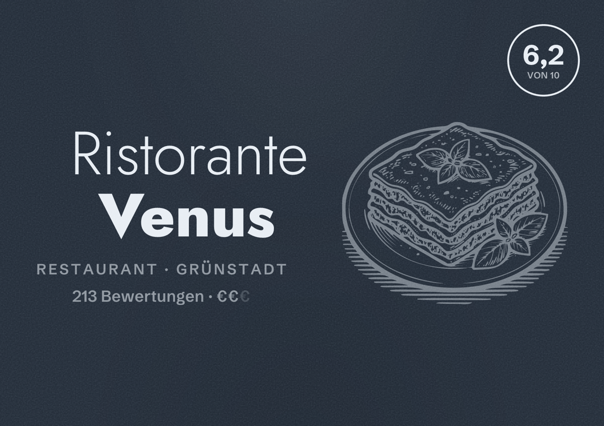 Illustriertes Poster von Ristorante Venus, Restaurant in Grünstadt: Bewertung 6,2 von 10 aus 213 Bewertungen, Preisniveau €€