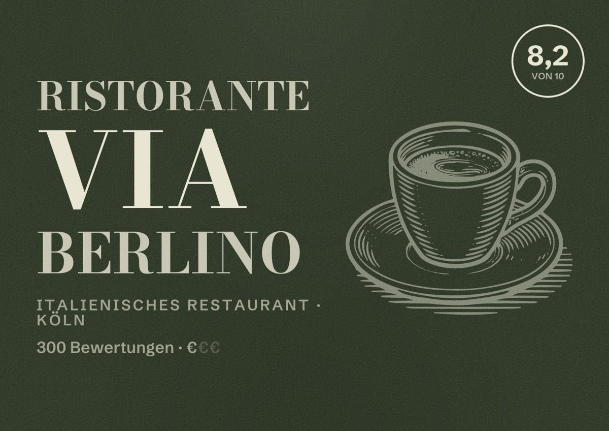 Illustriertes Poster von Ristorante Via Berlino, Italienisches Restaurant in Köln: Bewertung 8,2 von 10 aus 300 Bewertungen, Preisniveau €