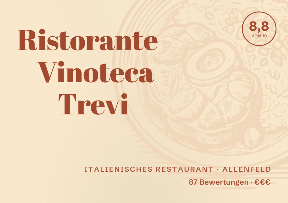 Illustriertes Poster von Ristorante Vinoteca Trevi, Italienisches Restaurant in Allenfeld: Bewertung 8,8 von 10 aus 87 Bewertungen, Preisniveau €€€