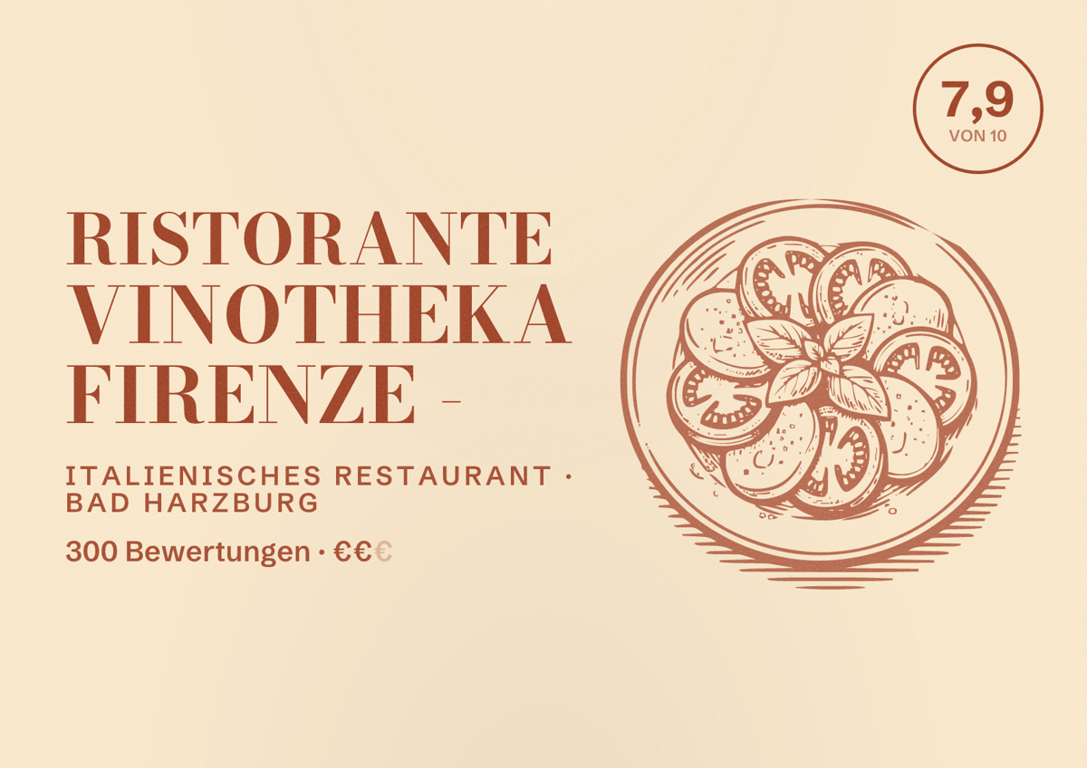Illustriertes Poster von Ristorante Vinotheka Firenze -, Italienisches Restaurant in Bad Harzburg: Bewertung 7,9 von 10 aus 300 Bewertungen, Preisniveau €€