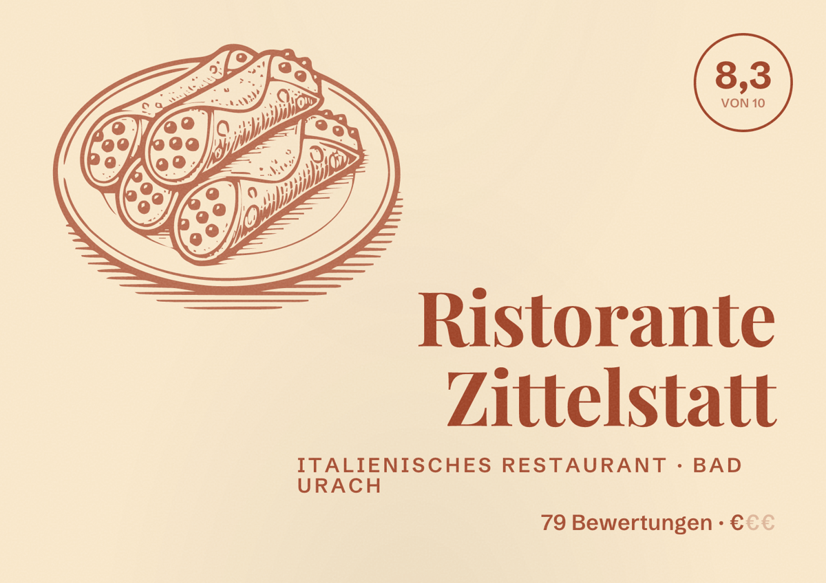 Illustriertes Poster von Ristorante Zittelstatt, Italienisches Restaurant in Bad Urach: Bewertung 8,3 von 10 aus 79 Bewertungen, Preisniveau €