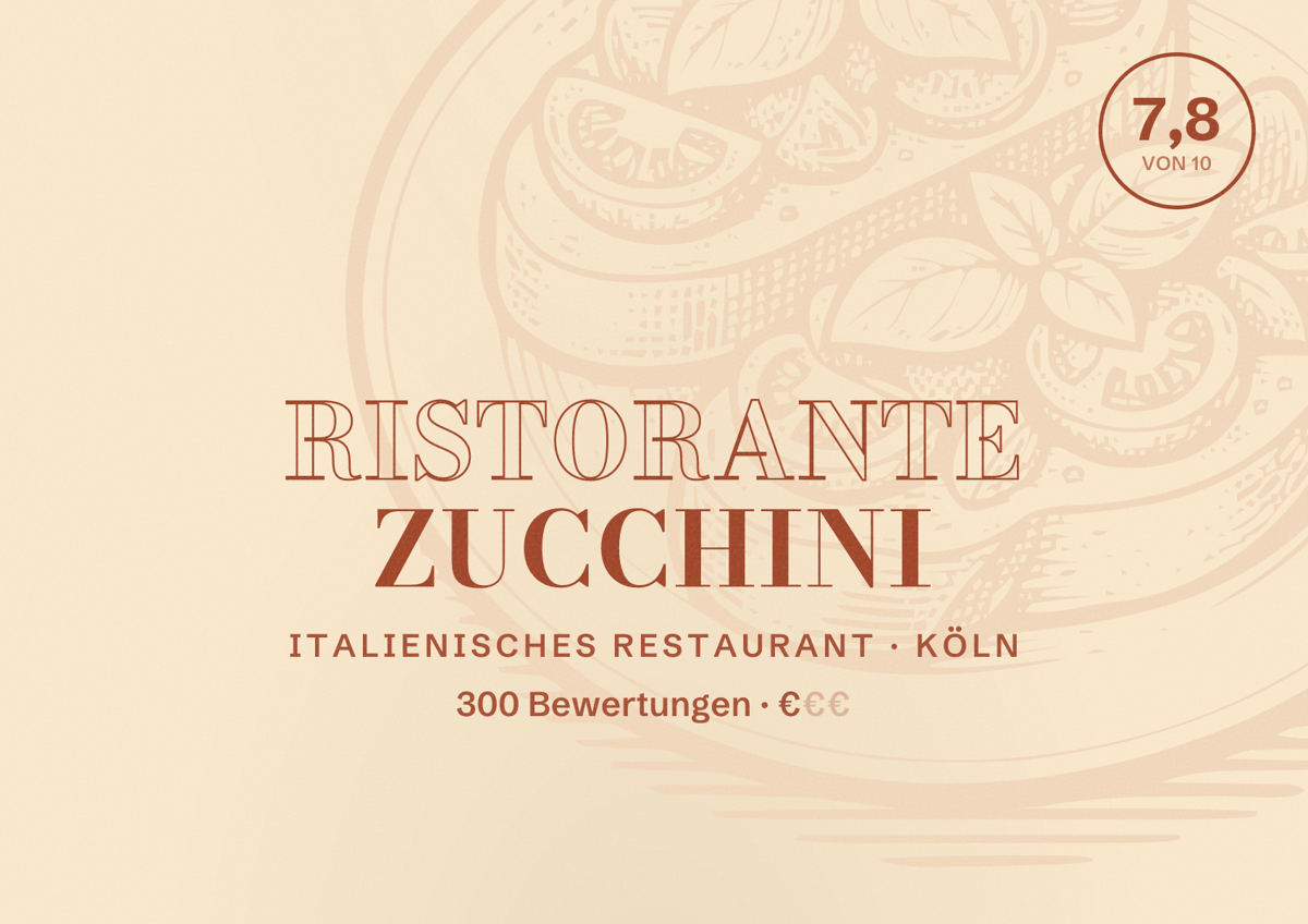 Illustriertes Poster von Ristorante Zucchini, Italienisches Restaurant in Köln: Bewertung 7,8 von 10 aus 300 Bewertungen, Preisniveau €