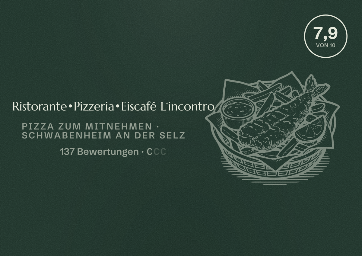 Illustriertes Poster von Ristorante•Pizzeria•Eiscafé L‘incontro, Pizza zum Mitnehmen in Schwabenheim an der Selz: Bewertung 7,9 von 10 aus 137 Bewertungen, Preisniveau €