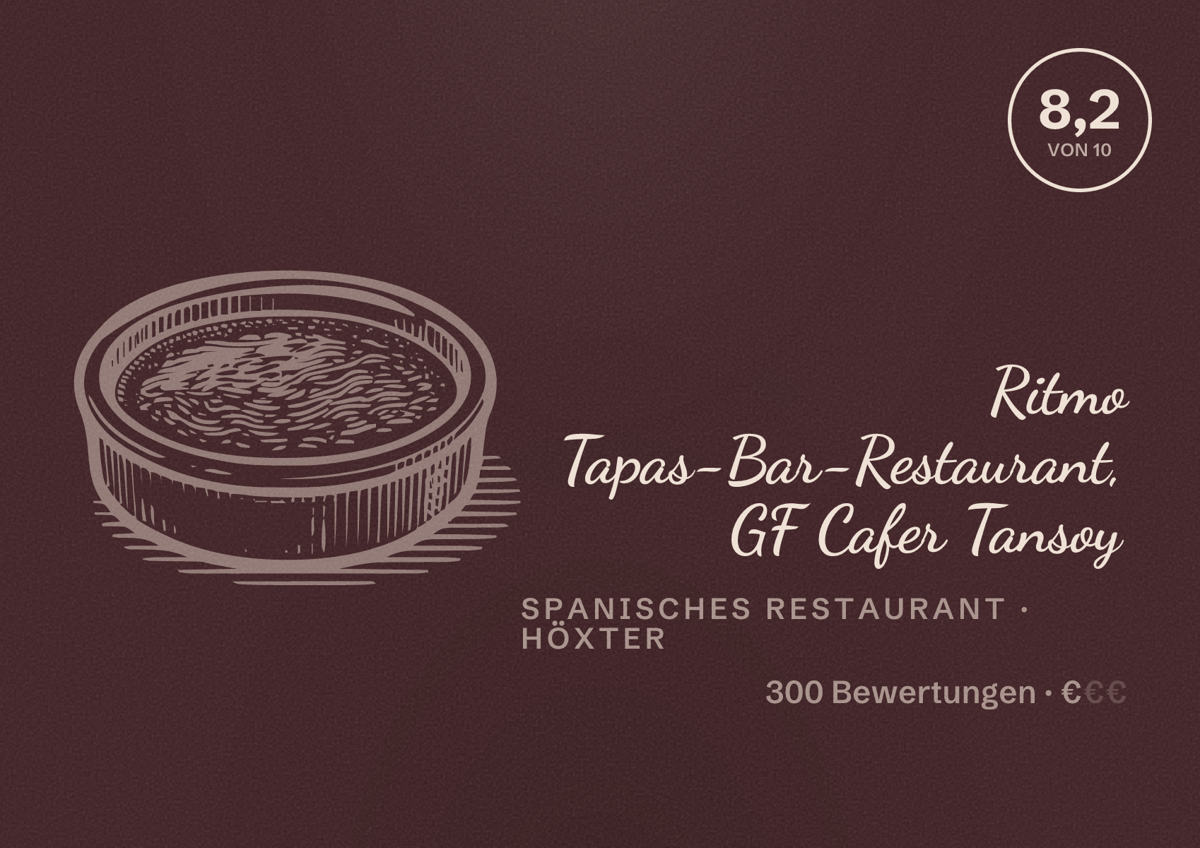 Illustriertes Poster von Ritmo Tapas-Bar-Restaurant, GF Cafer Tansoy, Spanisches Restaurant in Höxter: Bewertung 8,2 von 10 aus 300 Bewertungen, Preisniveau €