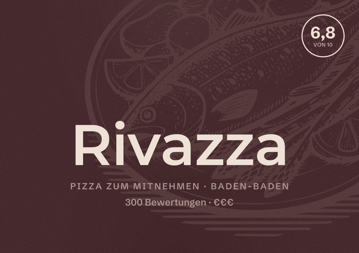 Illustriertes Poster von Rivazza, Pizza zum Mitnehmen in Baden-Baden: Bewertung 6,8 von 10 aus 300 Bewertungen, Preisniveau €€€