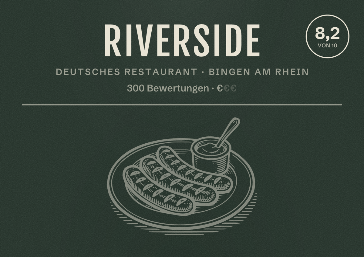 Illustriertes Poster von Riverside, Deutsches Restaurant in Bingen am Rhein: Bewertung 8,2 von 10 aus 300 Bewertungen, Preisniveau €