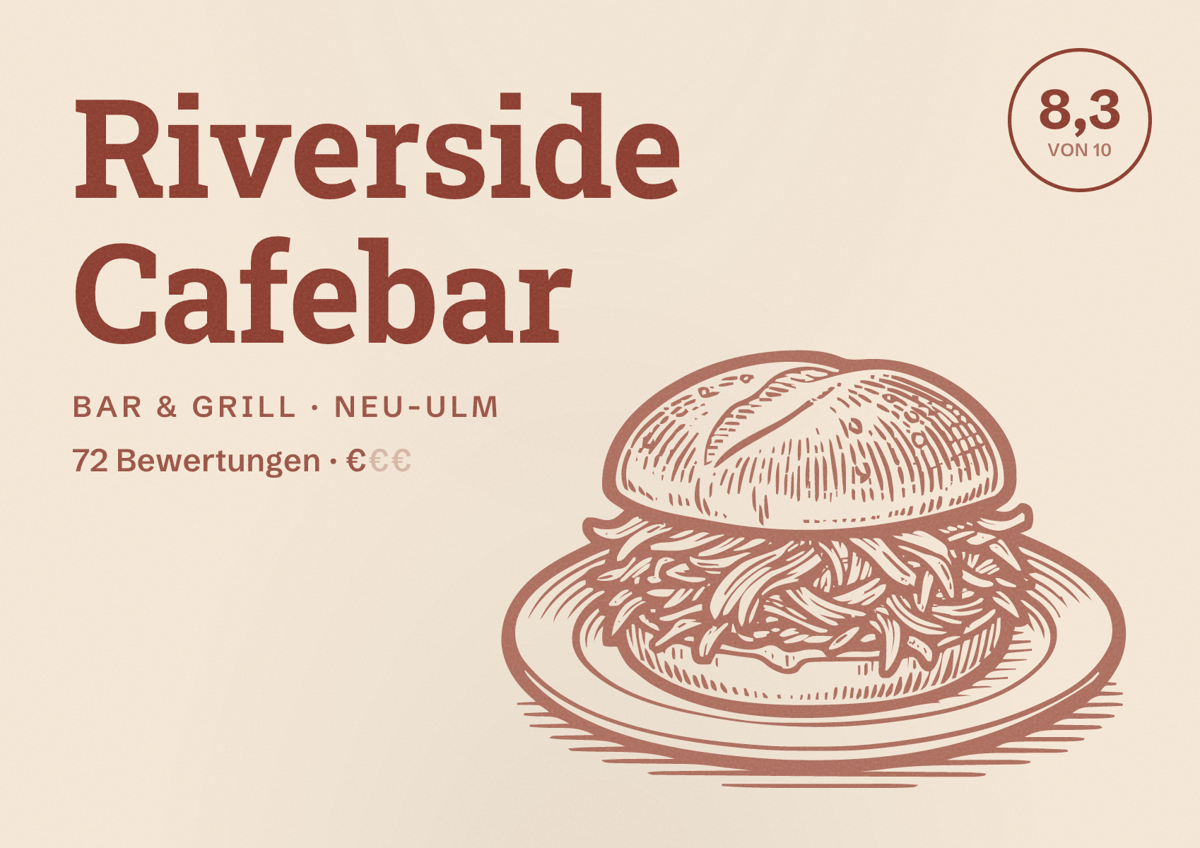 Illustriertes Poster von Riverside Cafebar, Bar & Grill in Neu-Ulm: Bewertung 8,3 von 10 aus 72 Bewertungen, Preisniveau €