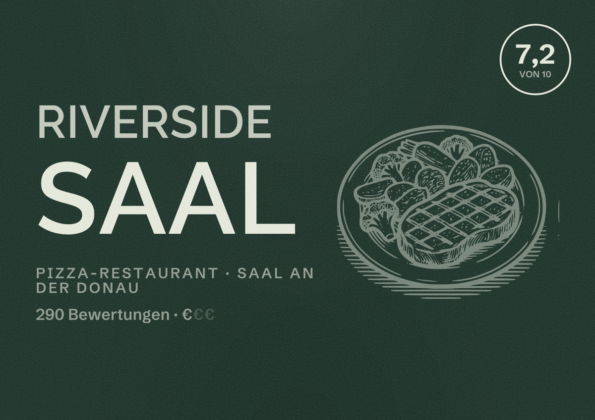 Illustriertes Poster von Riverside Saal, Pizza-Restaurant in Saal an der Donau: Bewertung 7,2 von 10 aus 290 Bewertungen, Preisniveau €
