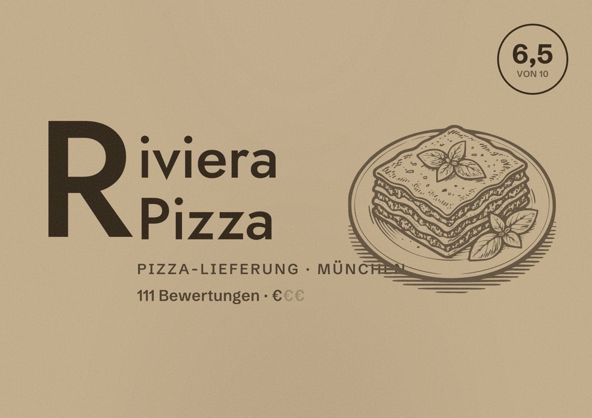 Illustriertes Poster von Riviera Pizza, Pizza-Lieferung in München: Bewertung 6,5 von 10 aus 111 Bewertungen, Preisniveau €