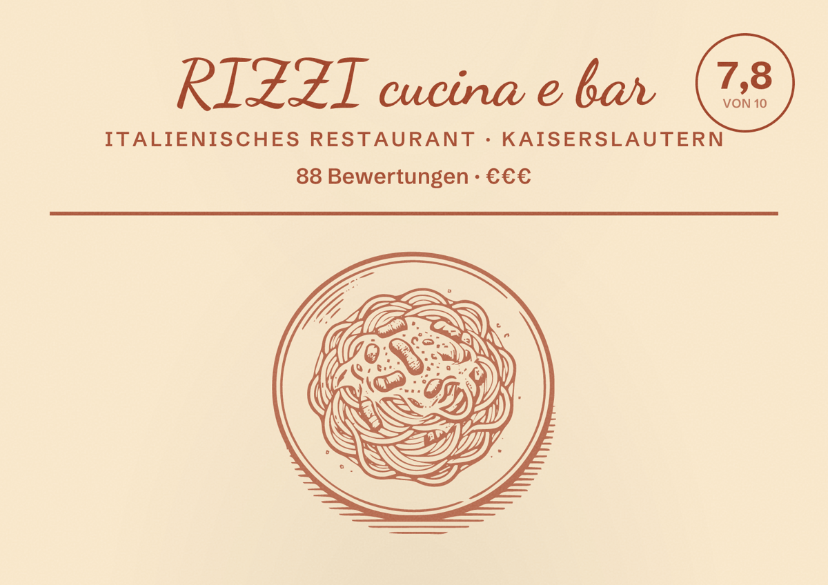 Illustriertes Poster von RIZZI cucina e bar, Italienisches Restaurant in Kaiserslautern: Bewertung 7,8 von 10 aus 88 Bewertungen, Preisniveau €€€