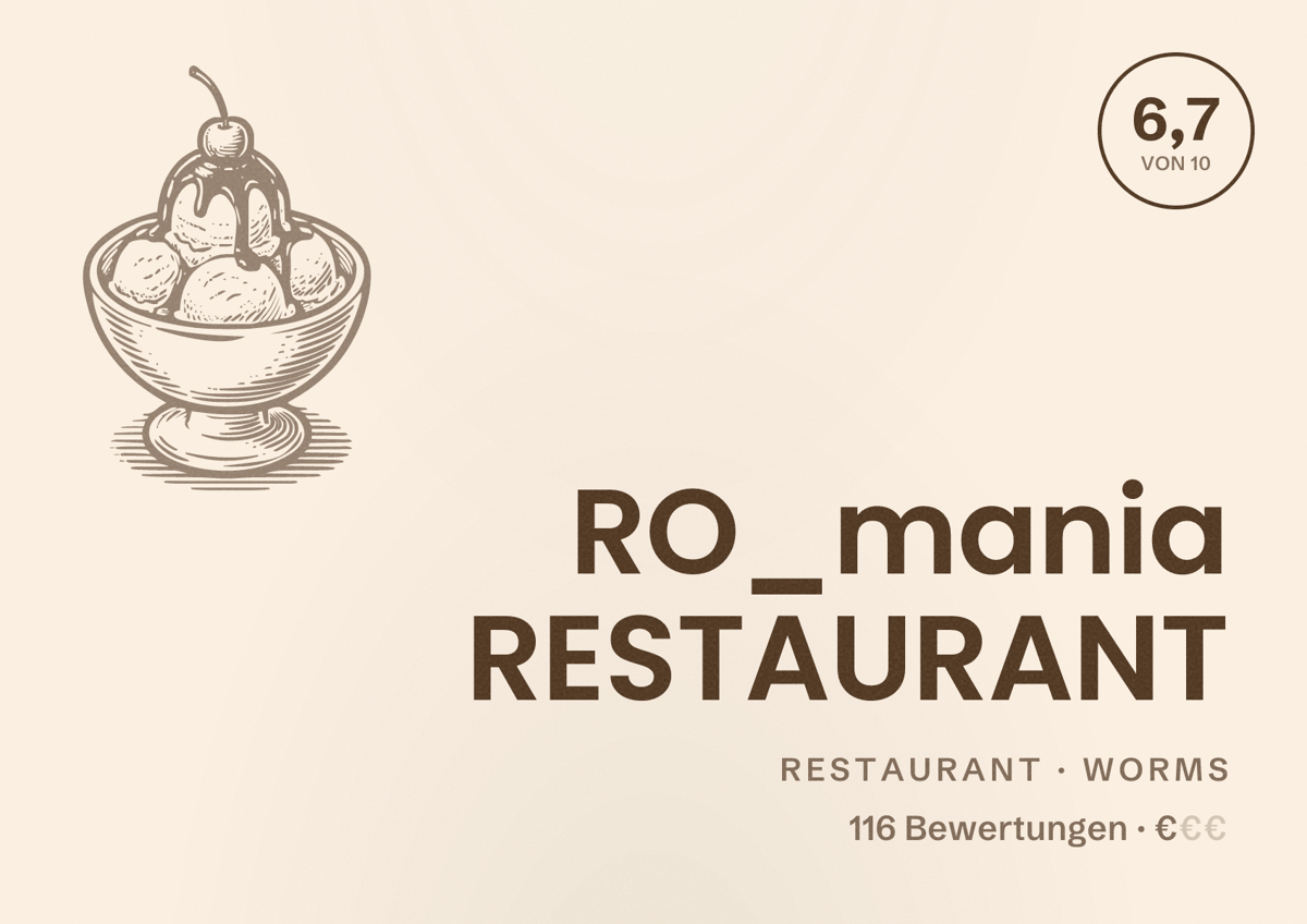 Illustriertes Poster von RO_mania RESTAURANT, Restaurant in Worms: Bewertung 6,7 von 10 aus 116 Bewertungen, Preisniveau €
